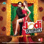 Jodi Breakers - Shabbir Ahmed Song Download